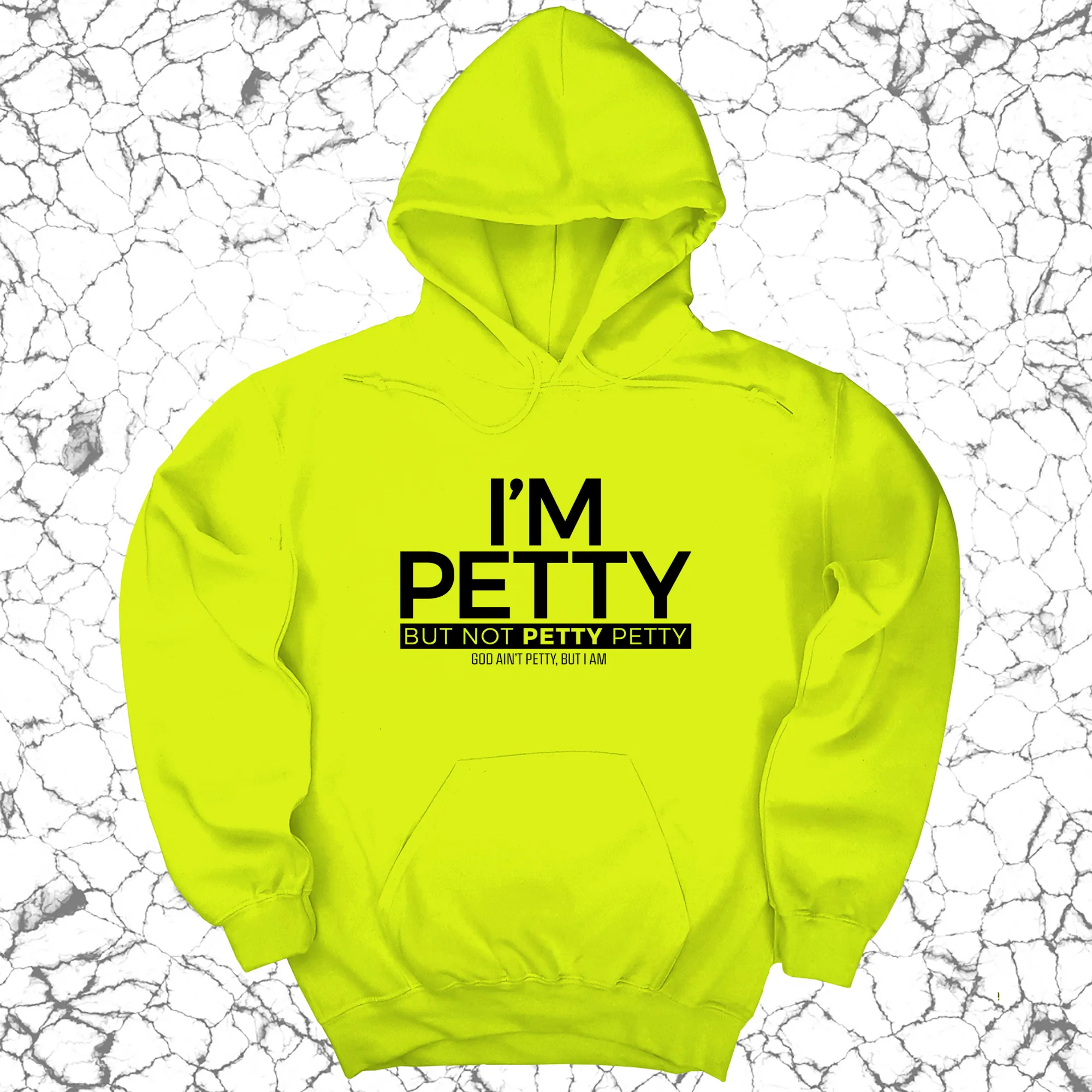 I'm Petty but not petty petty Unisex Hoodie