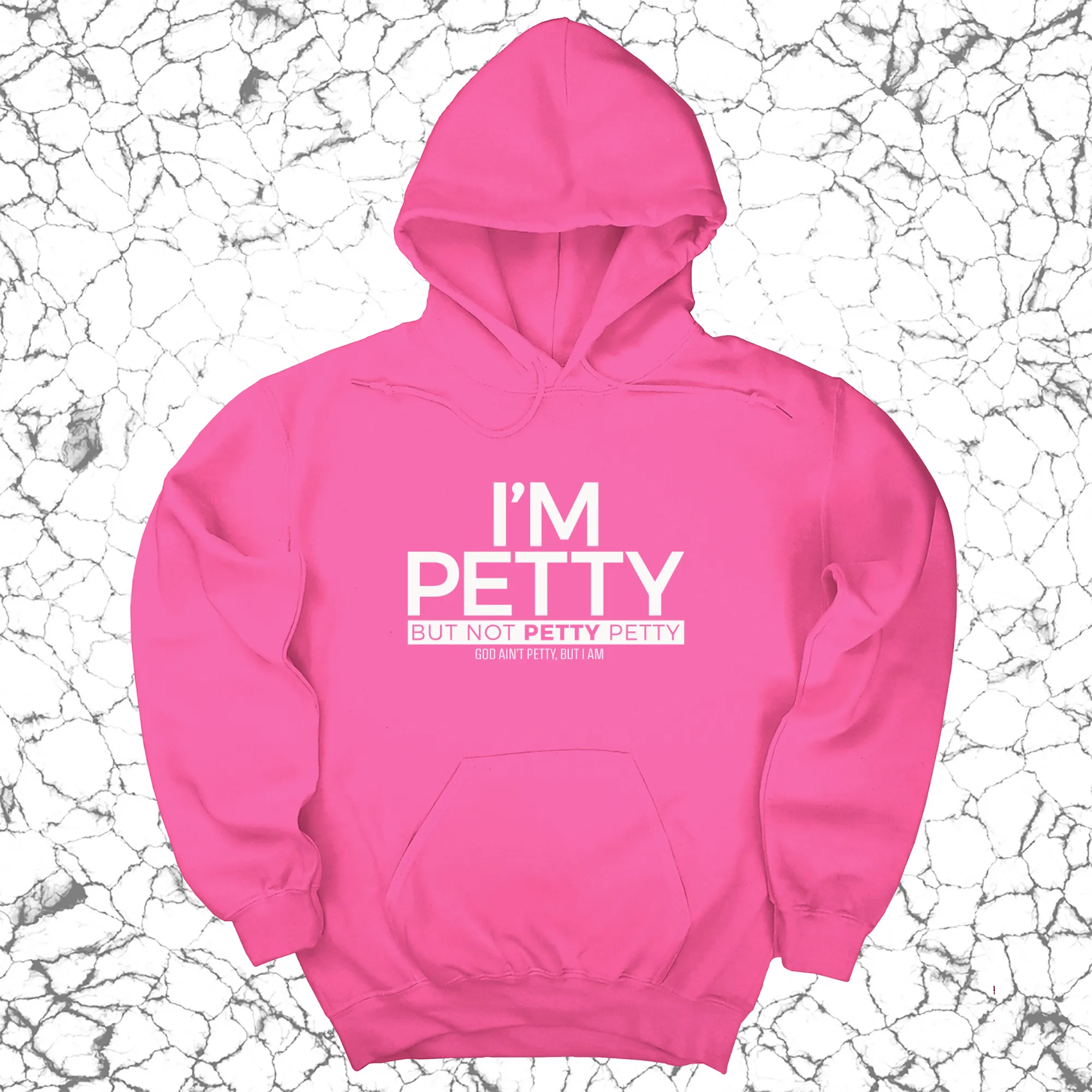 I'm Petty but not petty petty Unisex Hoodie